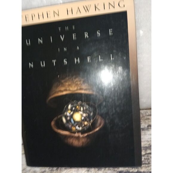 The Universe in a Nutshell Hardcover 2001 – Stephen Hawking Illustrated Physics - Picture 1 of 3